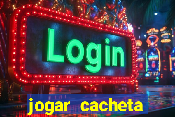 jogar cacheta online valendo dinheiro